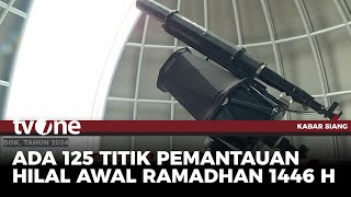 Rukhiyat Hilal Dilakukan di 125 Titik | Kabar Siang tvOne