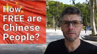 How FREE are Chinese People?