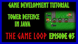 Java Game Development TUTORIAL - Episode #03 - the GAME LOOP