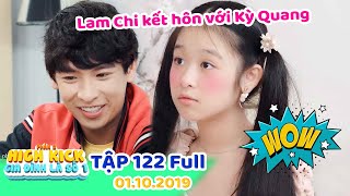 Gia đình là số 1 Phần 2 | Tập 122 Full: Lam Chi kiên quyết muốn KẾT HÔN với Kỳ Quang và cái kết!