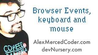 AM Coder - Browser Events, mouseEvents and keyboardEvents