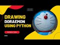 Drawing Doraemon Using Python | Python Turtle Design