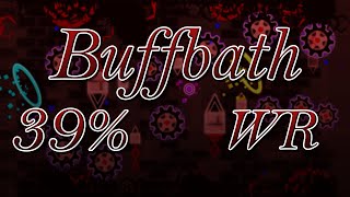 Buffbath WORLD RECORD (39%) \u0026 Other Runs (33-43, 80-100, 70-96)