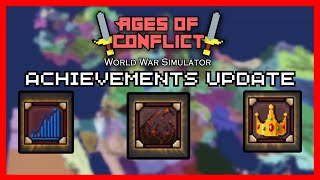 Ages of Conflict ACHIEVEMENTS Update..