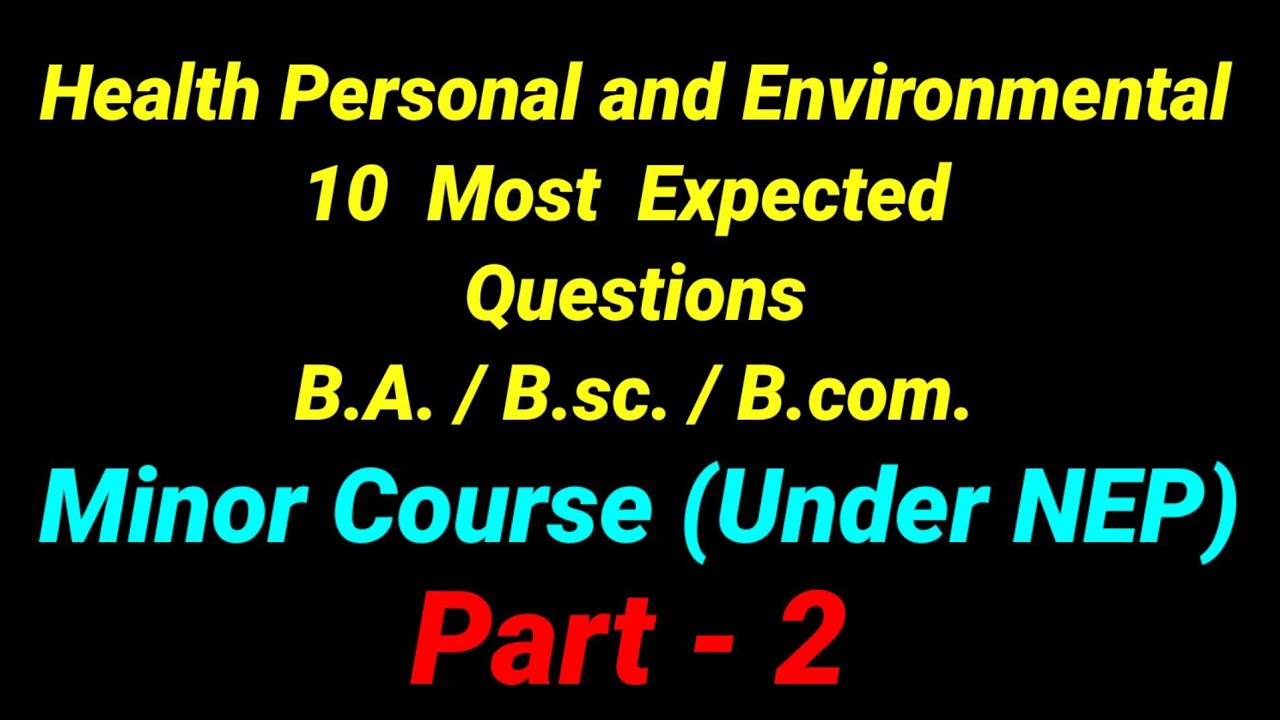 Health : Personal & Environmental (Minor Subject) For B.A. , B.sc , B ...