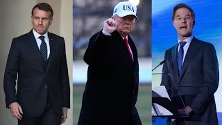 Donald Trump leaks private messages from Emmanuel Macron and NATO’s Mark Rutte