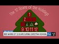 Make Ends Meet: BBB warns of 12 scams during the Christmas season