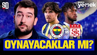 “İSMAİL KARTAL FARK YARATMALI” | Fenerbahçe - Sivasspor, Fred ve Ferdi'nin Son Durumu, İrfan Can