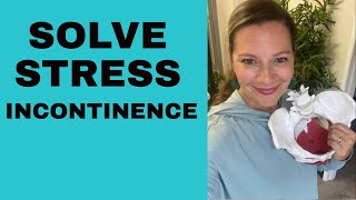 5 Ways To Solve Stress Incontinence - How To NOT LEAK When Jumping Or Exercising