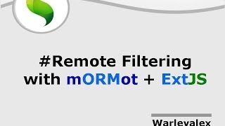 Remote Filtering with ExtJS + Delphi mORMot
