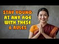 DON'T SKIP✅ 6 Rules to STOP Aging - At 60 You Will Look 25! | Buddhist teachings