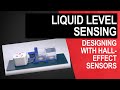 Designing with Hall-effect sensors: Liquid level sensing