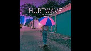 Hurtwave - My father said (Legendado PT-BR)