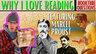 Why You Should Love Reading - Proust & Booktube