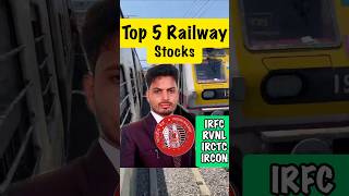 Top 5 Railway🚂 stocks | IRFC RVNL IRCTC #railway #irfc #rvnl #irctc #short