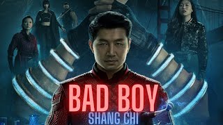BAD BOY #shang chi#