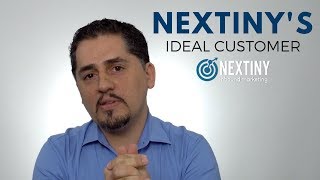 Who is Nextiny's Ideal Customer?