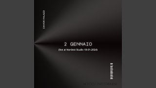 2 Gennaio (Live at Nordest Studio)