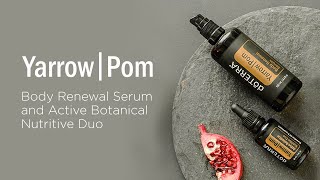 doTERRA Yarrow Pom Body Renewal Serum & Active Botanical Nutritive Duo (Translated Subtitles)