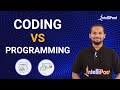 Coding vs Programming | Difference between Coding and Programming | Intellipaat