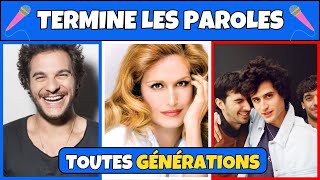 Termine les paroles toutes générations - 20 extraits [Variété Française]