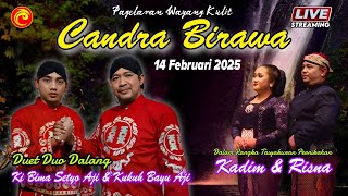 🔴LIVE PAGELARAN WAYANG KULIT📍DUET SUPER POWER📍CANDRA BIRAWA📍KI BIMA SETYO AJI \u0026 KI KUKUH BAYU AJI