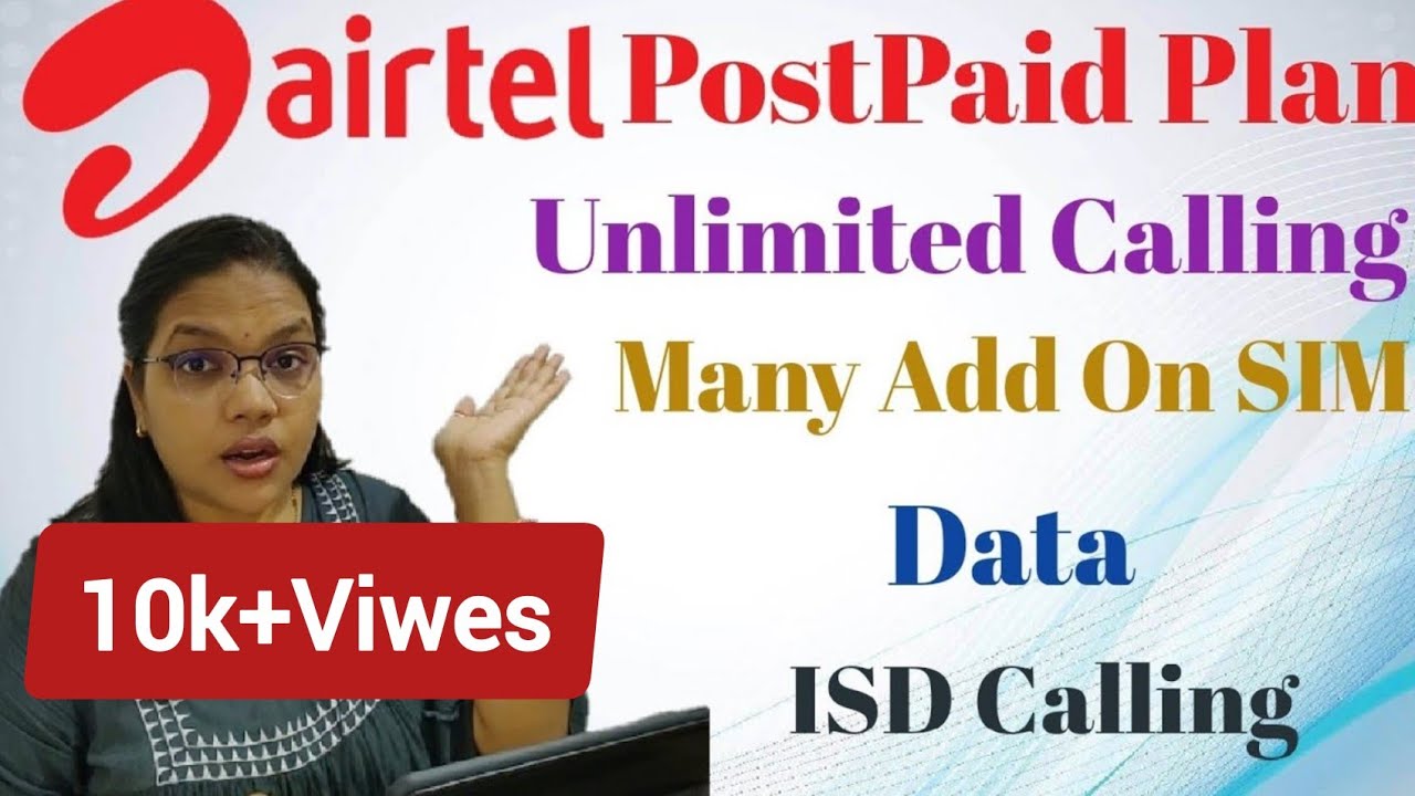 Airtel PostPaid Family And Individual Plan 2021| Explained - YouTube