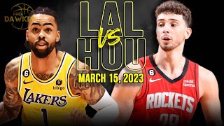 Los Angeles Lakers vs Houston Rockets Full Game Highlights | March 15, 2023 | FreeDawkins