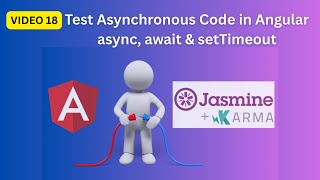 Handling Asynchronous Behavior with setTimeout (async/await) | Unit testing Angular