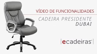 Cadeira Presidente Dubai (Funcionalidades) | Ecadeiras