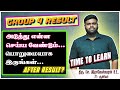 GROUP 4 RESULT | WHAT NEXT | RAJESHWARAN.S | TIME TO LEARN