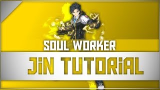 [Soul Worker NA] Jin Seipatsu Tutorial | Soul Worker Online