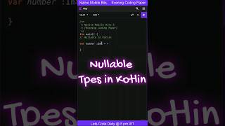 "Nullable Types" in Kotlin #shorts
