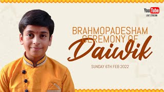 Brahmopadesham ceremony of Daiwik | Live