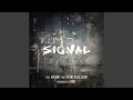 Signal (feat. HIDADDY & SILENT KILLA JOINT)