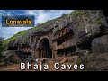Bhaja Caves | भाजे लेणी, Malavali Lonavala - Full Video || Bhaja Caves Overview