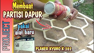 MEMBUAT PARTISI RUANGAN MINIMALIS, PAKAI PLANER KYUHO K 282, ( MAKE ROOM PARTITIONS )