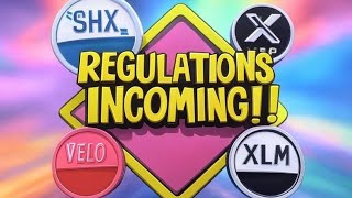 Regulations Incoming. VELO + SHX + XLM + XRP | The Deeper Dive