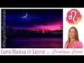 Luna Nuova in Leone: Apriti alla Vita! [ITA]