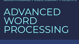 Advanced Word Processing