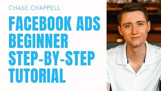 Facebook Ads Beginner Step-by-Step Tutorial | Creating Campaigns, Audiences, Ads, Optimize & Scale