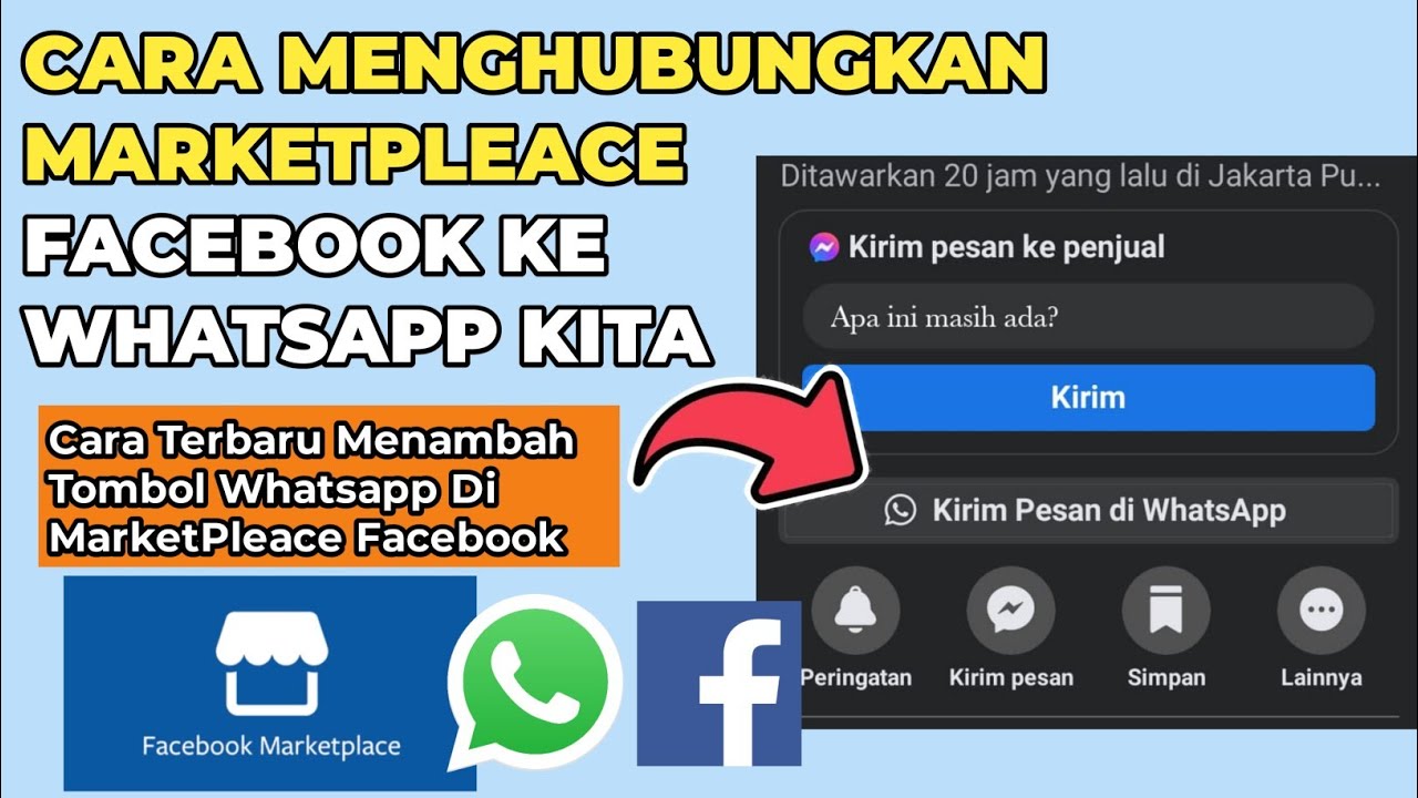 Cara Menghubungkan Marketplace Facebook Ke Whatsapp - YouTube