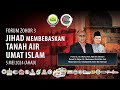 05-05-2024 Forum Zohor 3 : Jihad Membebaskan Tanah Air Umat Islam