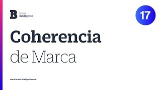 Coherencia de marca: Posicionamiento de marca | Branding inteligente