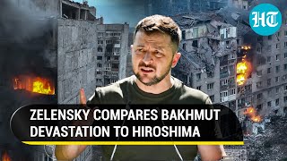 'Like Hiroshima': Zelensky laments Bakhmut destruction after Putin's 'capture' | Watch