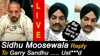ਤੱਤੀ ਖ਼ਬਰ! 🔥 Sidhu Moosewala Reply to Garry Sandhu | Sidhu Moosewala Live | 2020