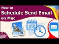 How to Schedule Send Messages in Mail on Mac | macOS Ventura