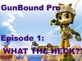 GunBound Pro Episode 1: WHAT THE HECK???