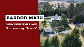 MĀJA GROBIŅAS NOVADĀ – MĀRSILI