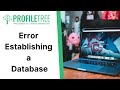 Error Establishing a Database | Build a Website | Website Issues | WordPress Website | Database